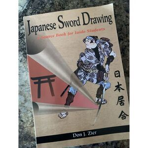 Japanese Sword Drawing Book Iaido Don Zier fighting muso shinden ryu 1ST Edition